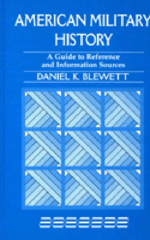 Buy American Military History: A Guide to Reference and Information Sources (Reference Sources in the Social Sciences) — BookShops.in