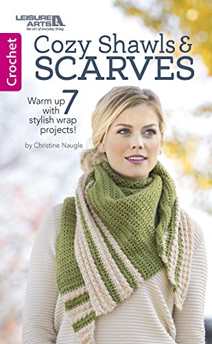 Cozy Shawls & Scarves: Warm Up with 7 Stylish Wrap Projects! (Crochet)