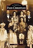 Pass Christian (MS) (Images of America)