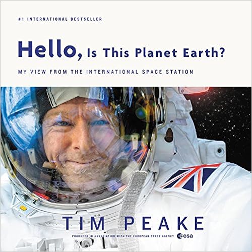 Hello, Is This Planet Earth?: My View from the International Space Station book cover