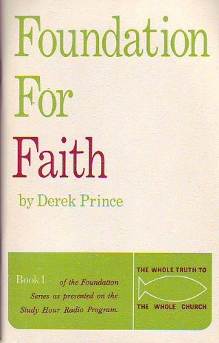 Foundation For Faith B000FP0HY4 Book Cover