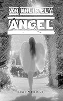 An Unlikely Angel 1496968980 Book Cover