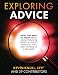 Exploring Advice: What You Need to Know About Good Financial Advice, a Quality Financial Plan and the Role of a Fiduciary