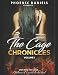 The Cage Chronicles: Volume I