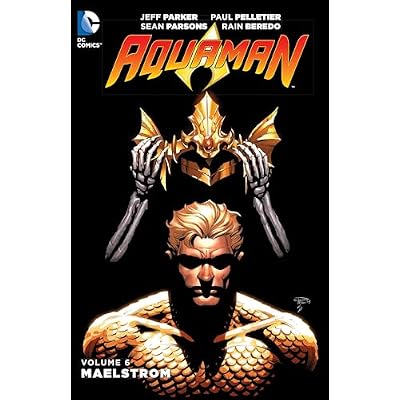 Aquaman TP Vol 6 Maelstrom