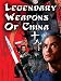 Legendary Weapons Of China