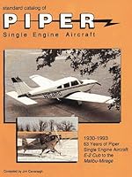 Standard Catalog of Piper Single Engine Aircraft 1879825082 Book Cover