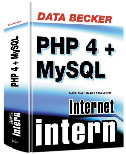 Internet intern. PHP 4 und MySQL.