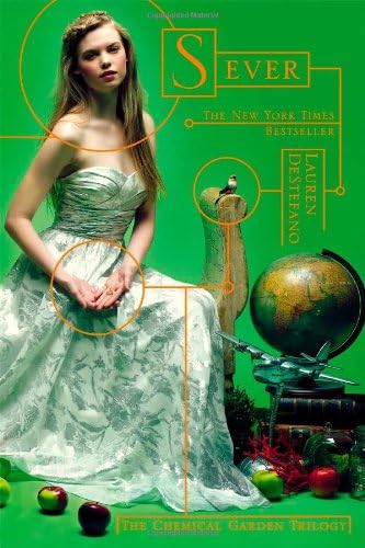 Sever (The Chemical Garden, Book 3)