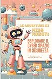 le avventure di miss robot: esplorare il cyber spazio in sicurezza