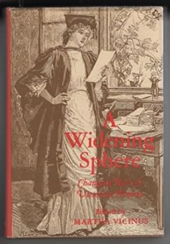 A Widening Sphere: Changing Roles of Victorian Women
