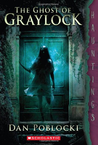 The Ghost Of Graylock: (A Hauntings Novel) #TOP10