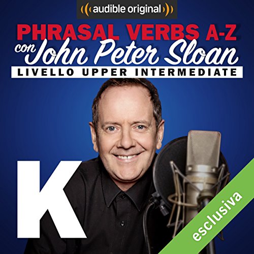 John Peter Sloan - K (Lesson 14) (2018) .mp3 - 64 kbps