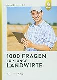  1000 Fragen für junge Landwirte