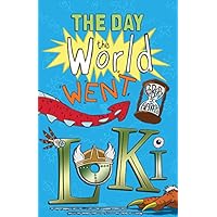 The Day the World Went Loki