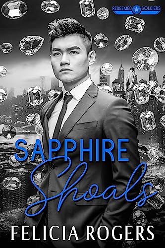 Sapphire Shoals (Redeemed Soldiers Book 6)