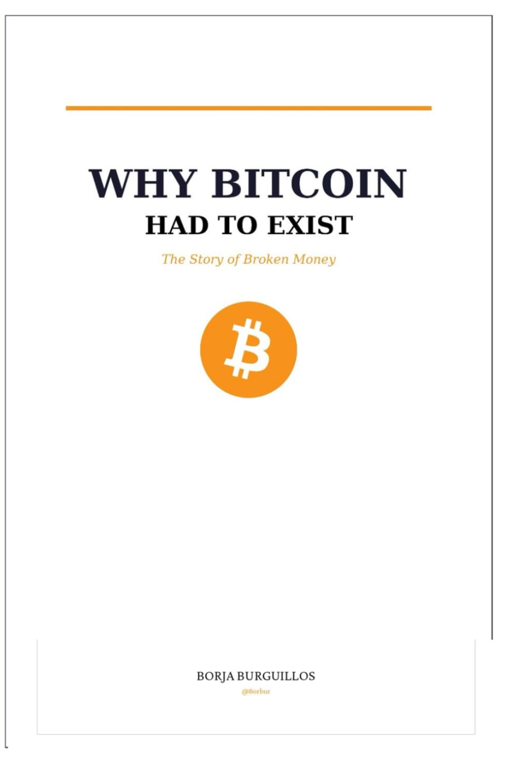 Why Bitcoin had to exist: The story of broken money
