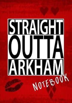 Straight Outta Arkham Notebook
