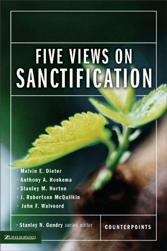 Five Views on Sanctification (Counterpoints: Bible and Theology)