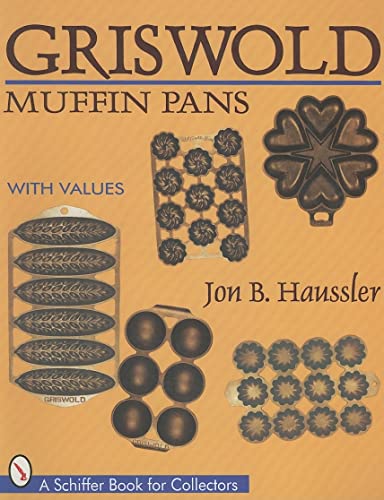 Griswold Muffin Pans (A Schiffer Book for Collectors) image 2