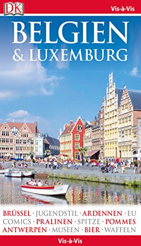 Vis-à-Vis Reiseführer Belgien & Luxemburg: mit Mini-Kochbuch zum Herausnehmen