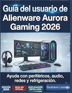Guía del usuario de Alienware Aurora Gaming 2026: Ayuda con periféricos, audio, redes y refrigeración.