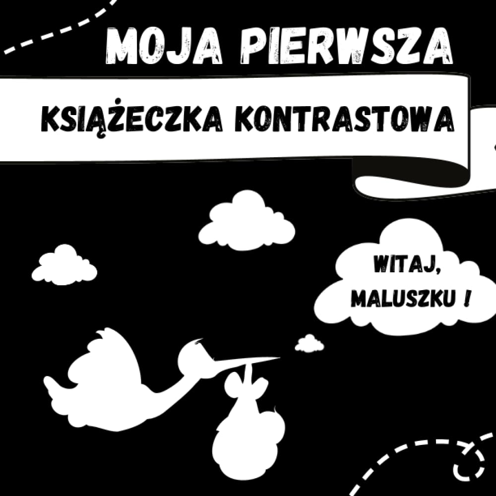 Moja pierwsza książeczka kontrastowa | Prezent dla noworodka | wspomaga rozwój wzroku i koncentrację | czarno-biała książka: Witaj, maluszku | duży ... | od 0 miesiąca | wczesny rozwój noworodka