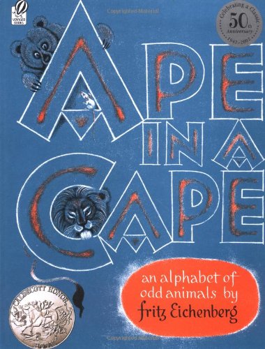 Ape in a Cape: An Alphabet of Odd Animals (Voya... B0099QRNRO Book Cover