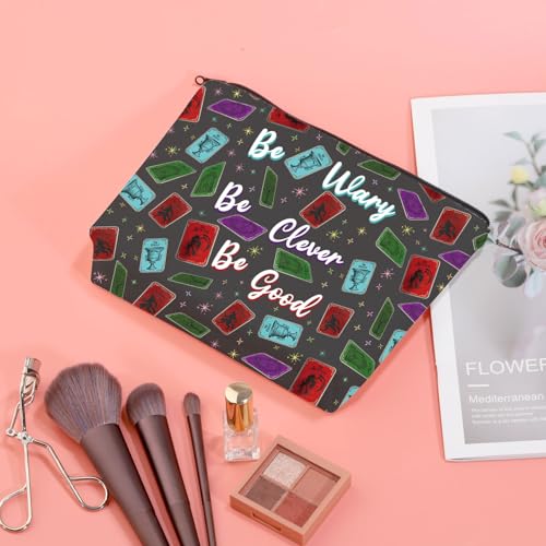 PYOUL Dark Fantasy Merch Be Wary Be Clever Be Good Makeup Bag Booktok Merch Readers Gift (Be Clever Be Good B EU) - Image 3