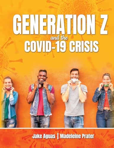 Generation Z and the Covid-19 Crisis B0C7KQSQD4 Book Cover