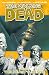 The Walking Dead, Vol. 4: The Heart's Desire