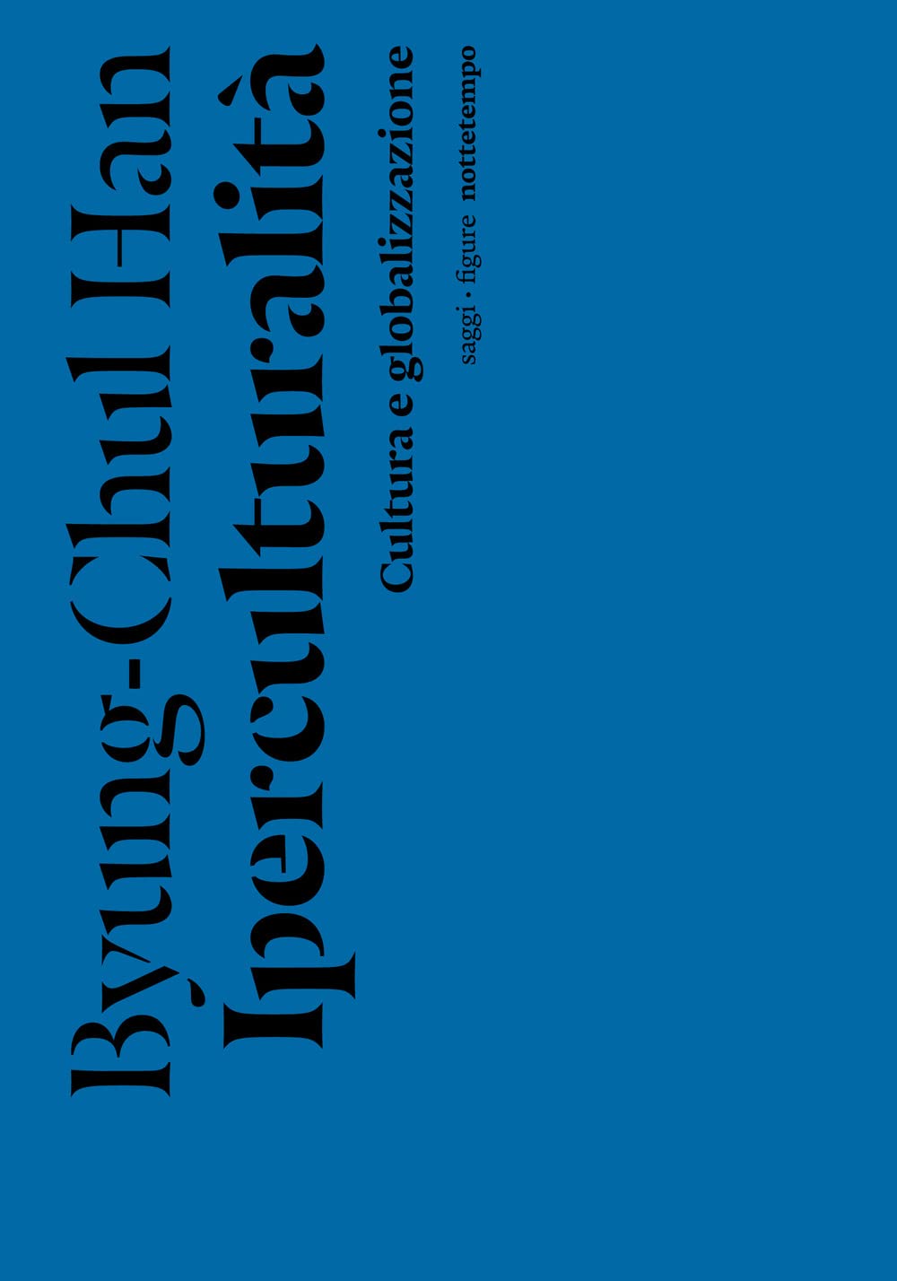 Iperculturalità. Cultura E Globalizzazione - 4