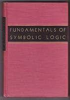 Fundamentals of Symbolic Logic B0007DKZHI Book Cover