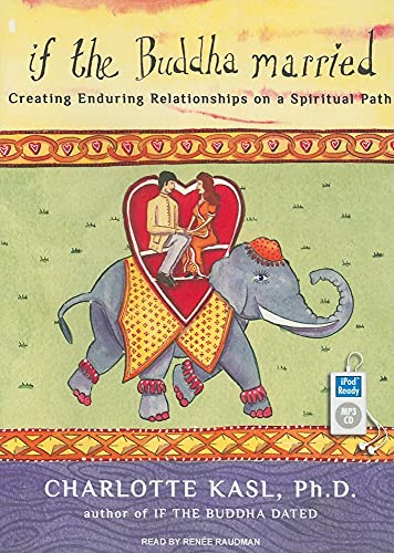 If the Buddha Married: Creating Enduring Relationships on a Spiritual Path (Buddha Guides)