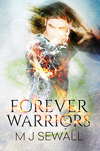 Forever Warriors: A Fantasy Adventure by [M.J. Sewall, Natalie McDermott, Mindy Conde]