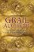 Grail Alchemy: Initiation in the Celtic Mystery Tradition