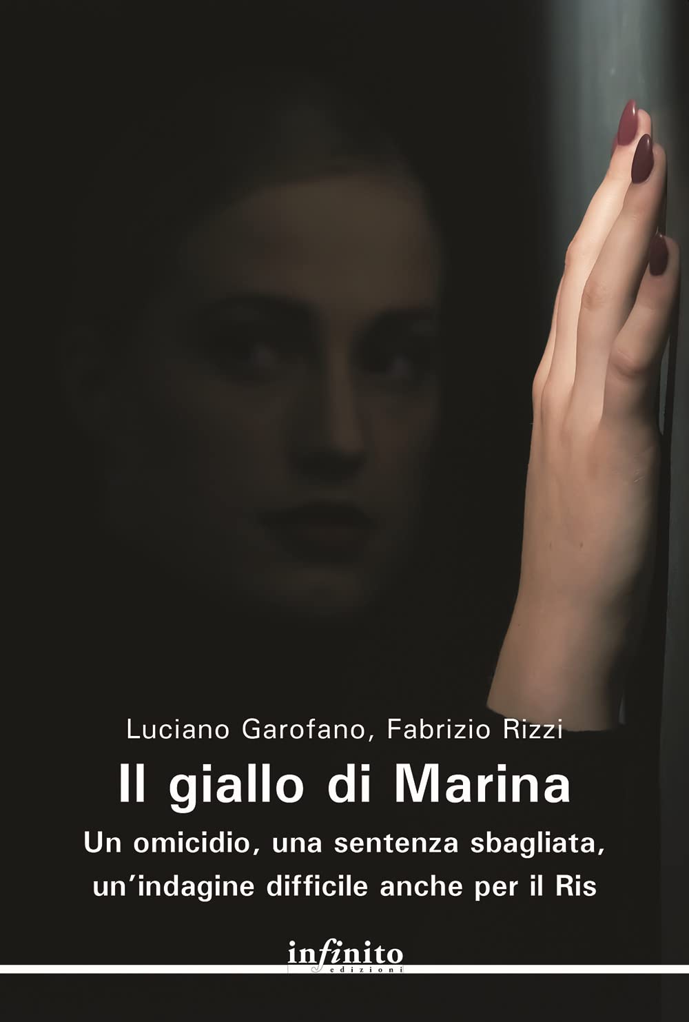 Il Giallo Di Marina. Un Omicidio, Una Sentenza Sbagliata, Un'indagine Difficile Anche Per Il Ris - 4