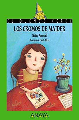Los cromos de Maider (LITERATURA INFANTIL - El Duende Verde)