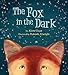 The Fox in the Dark