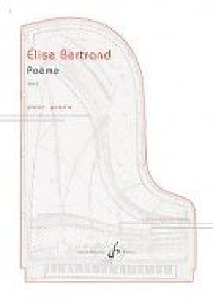 Bertrand: Poème, Op. 5