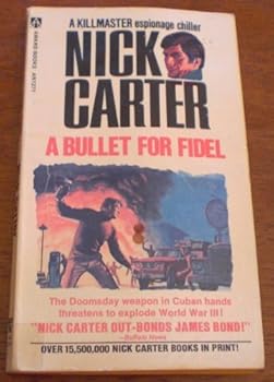 A Bullet for Fidel (A Killmaster Spy Chiller)