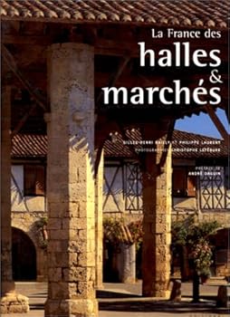 La France Des Halles & Marches