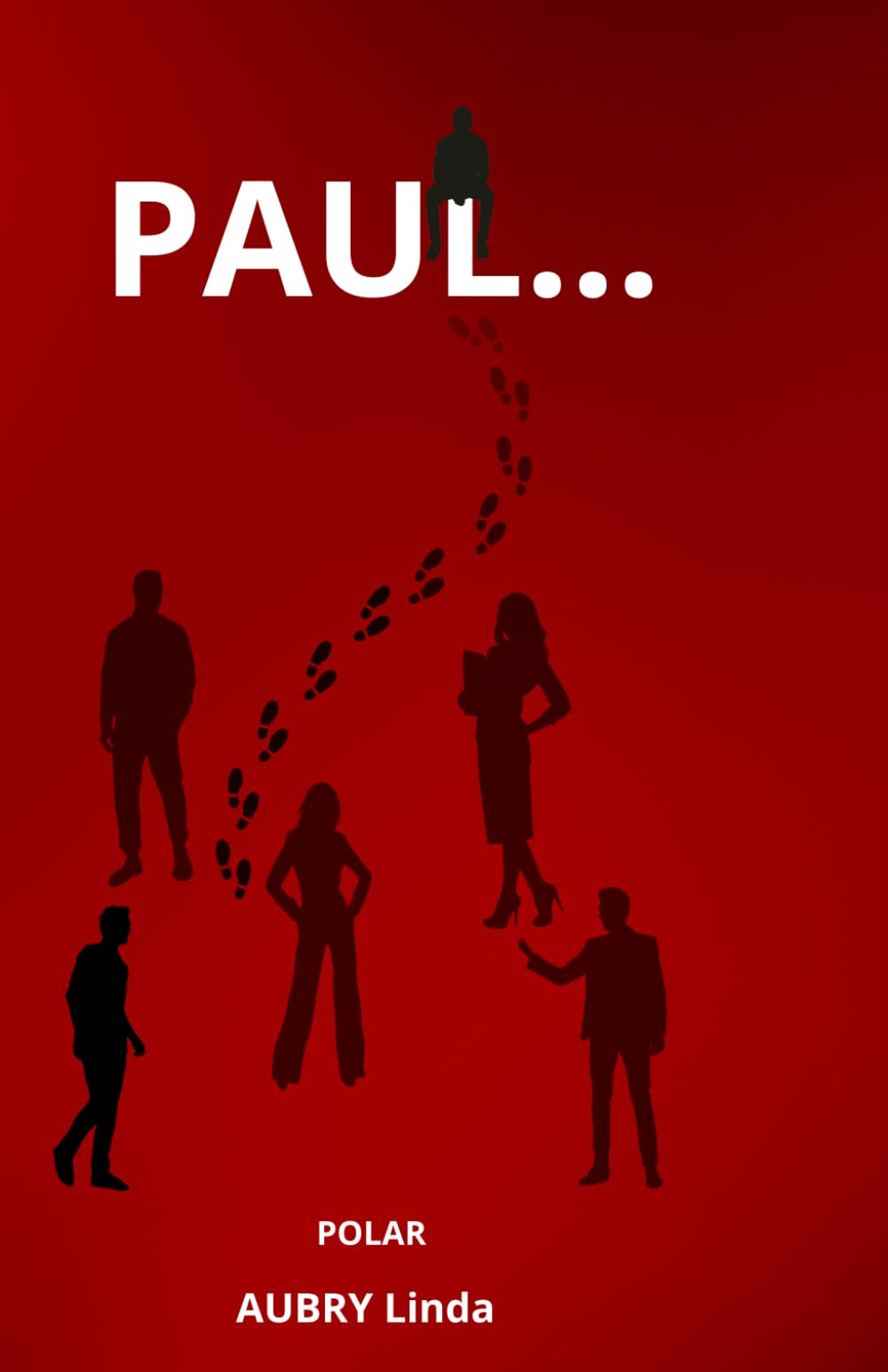 PAUL...: polar mystère sur disparition étrange