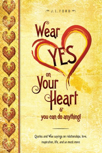 Wear YES On Your Heart      Kindle Edition