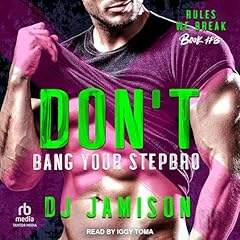 Couverture de Don&rsquo;t Bang Your Stepbro