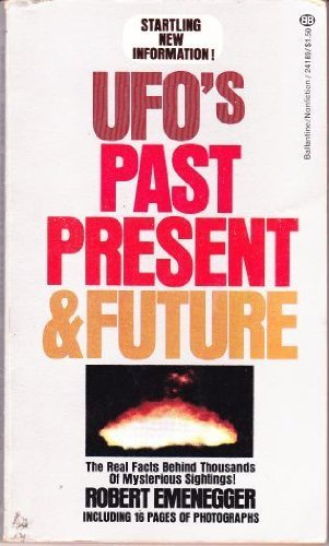 UFO's Past Present & Future by Emenegger, Rober... B011SIW72G Book Cover