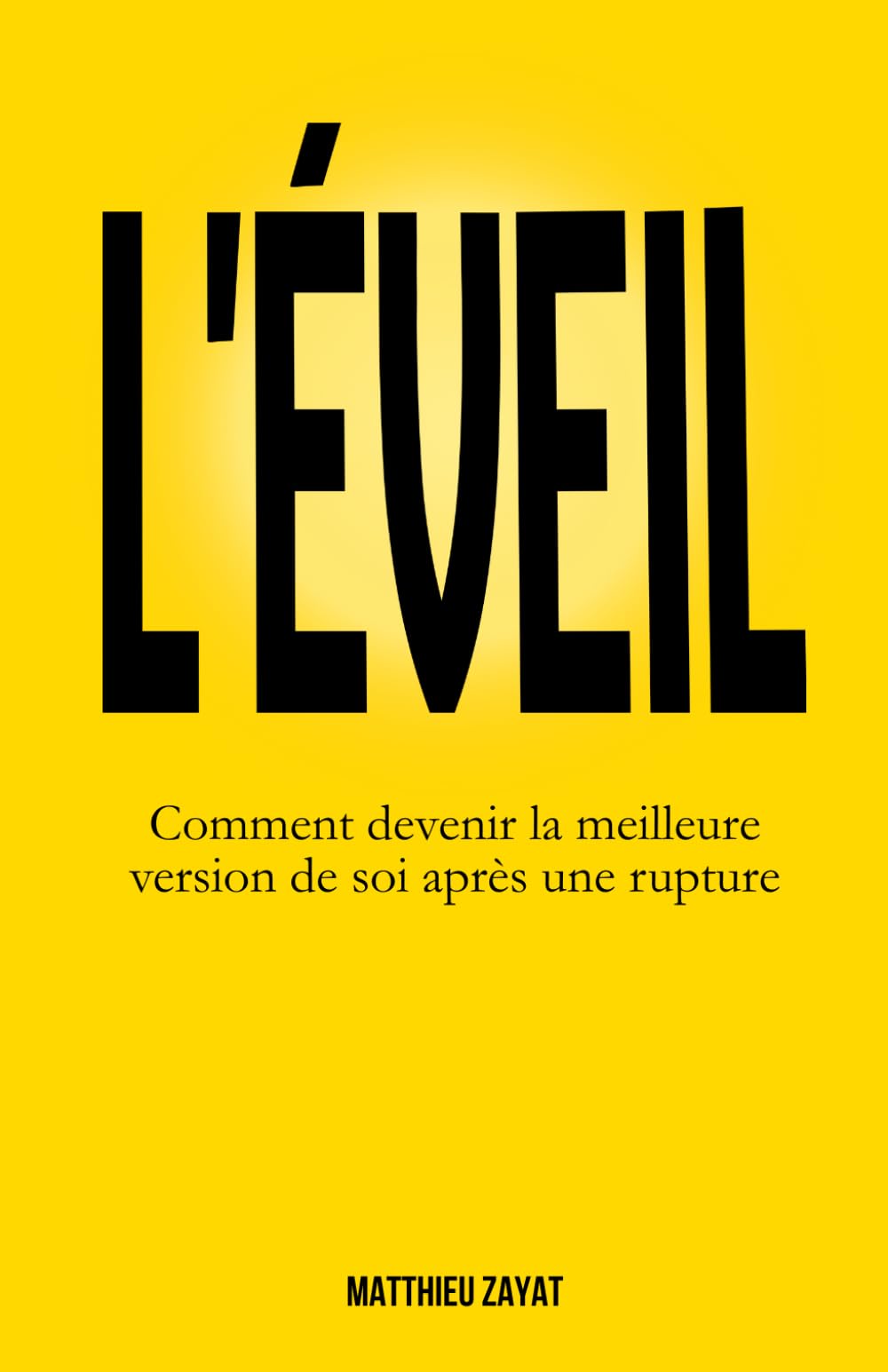L’Éveil: Comment devenir la meilleure version de soi après une rupture