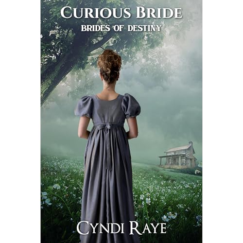 Curious Bride: Brides of Destiny Book 3 Audiolibro Por Cyndi Raye arte de portada