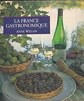 LA France Gastronomique 1559700483 Book Cover