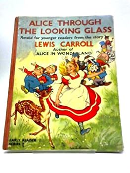Hardcover Alice through the Looking Glass Book